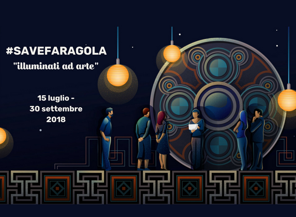 #SAVEFARAGOLA – ILLUMINATI AD ARTE